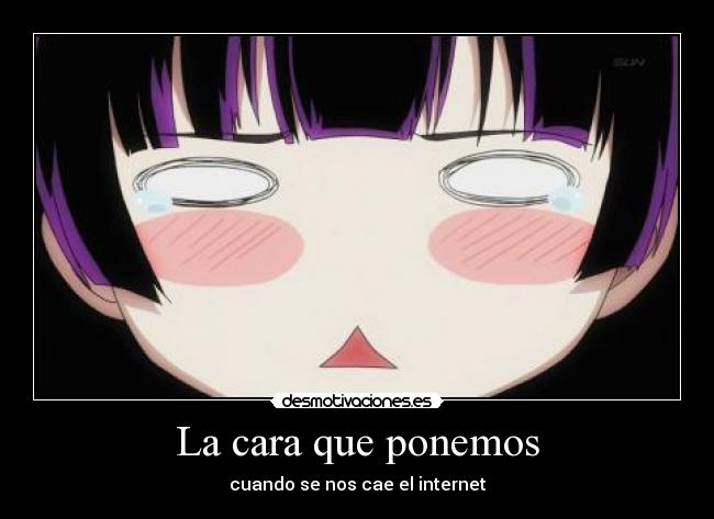 La cara que ponemos - cuando se nos cae el internet