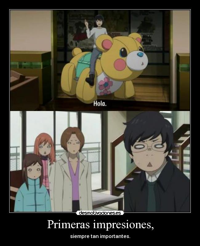 Primeras impresiones, -