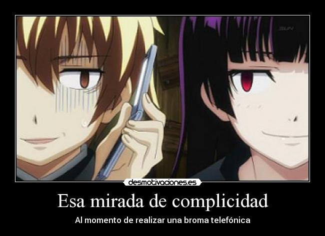 Esa mirada de complicidad -