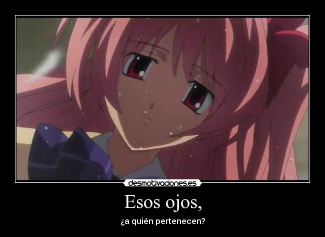 Esos ojos, - 