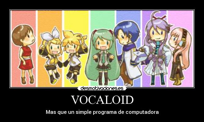 carteles vocaloid anime miku kaito meiko luka gakupo lin ren desmotivaciones