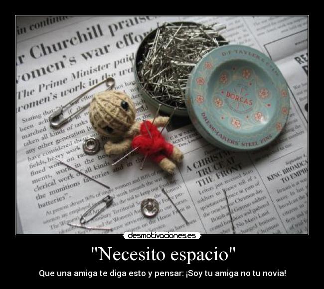 Necesito espacio -