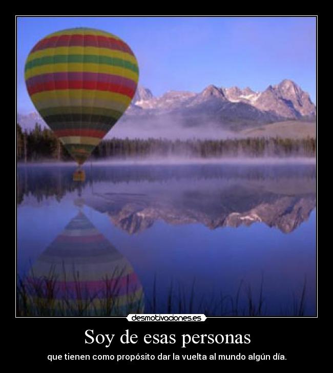 Soy de esas personas -