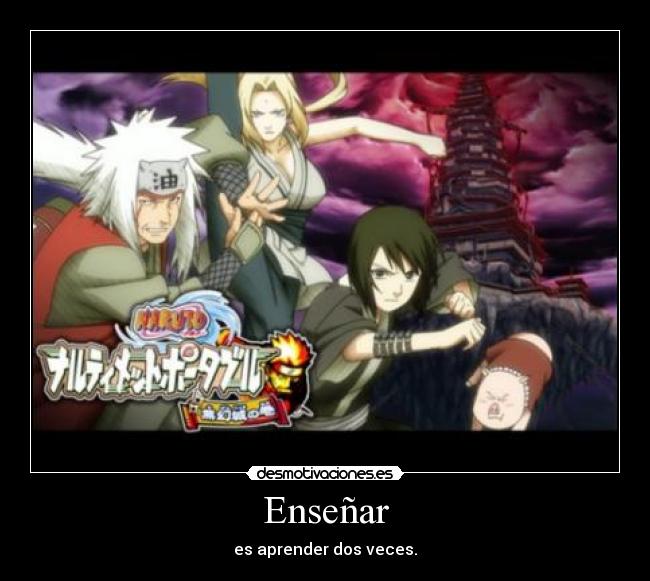 Enseñar - es aprender dos veces.
