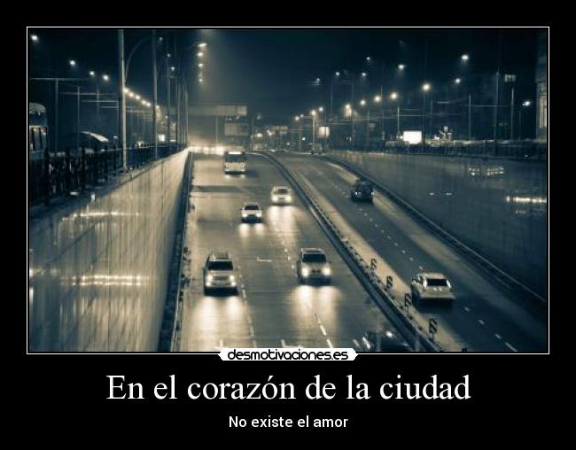 carteles corazon hay amor porque tu estas cerca desmotivaciones