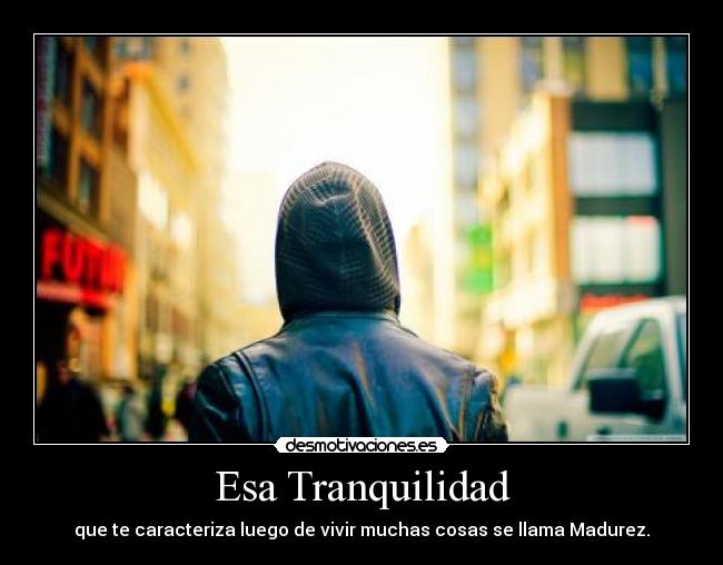 Esa Tranquilidad - 
