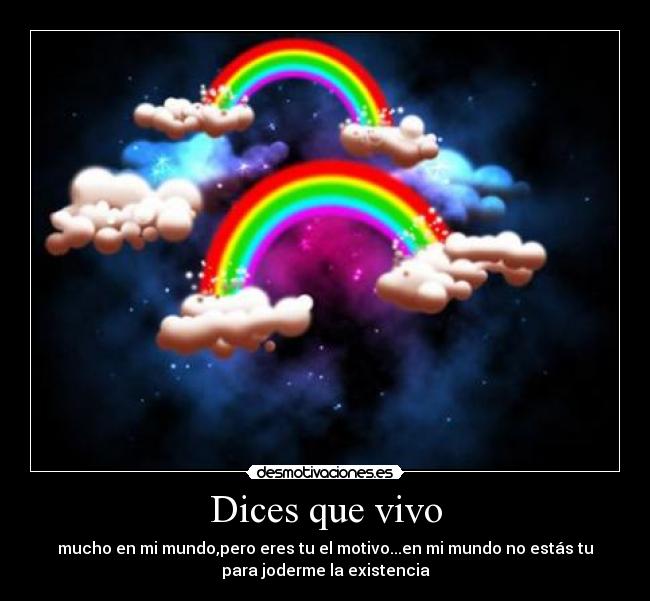 Dices que vivo - 