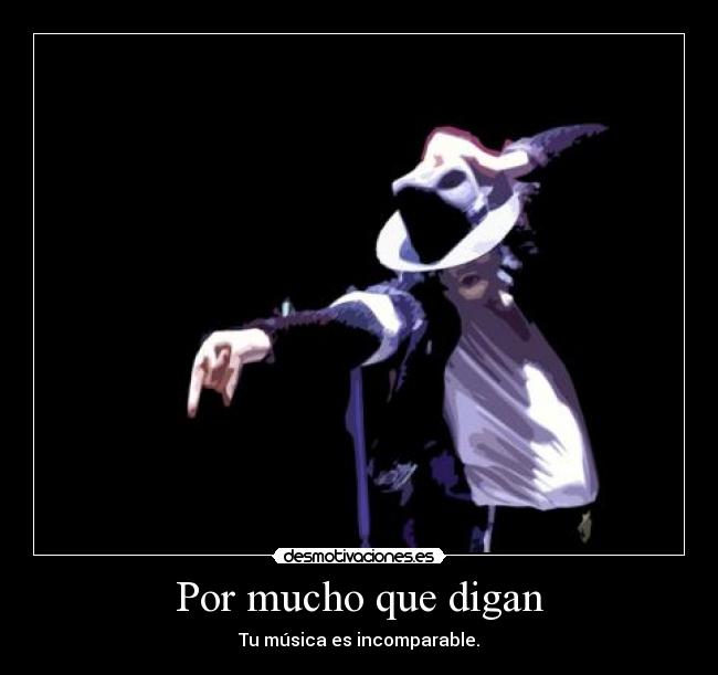 Por mucho que digan -