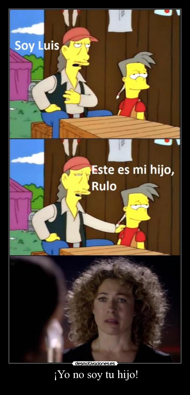 ¡Yo no soy tu hijo! - 