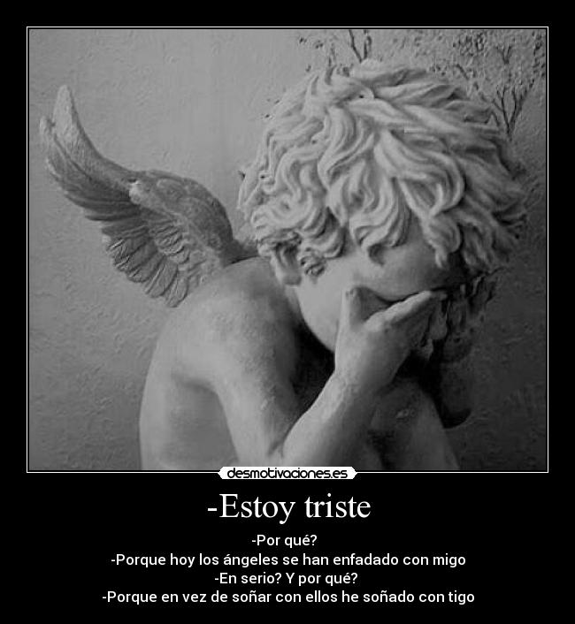 -Estoy triste - 
