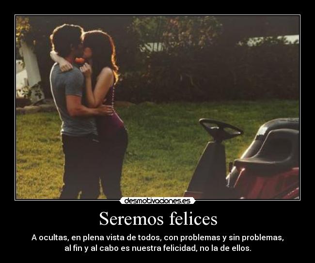 Seremos felices -