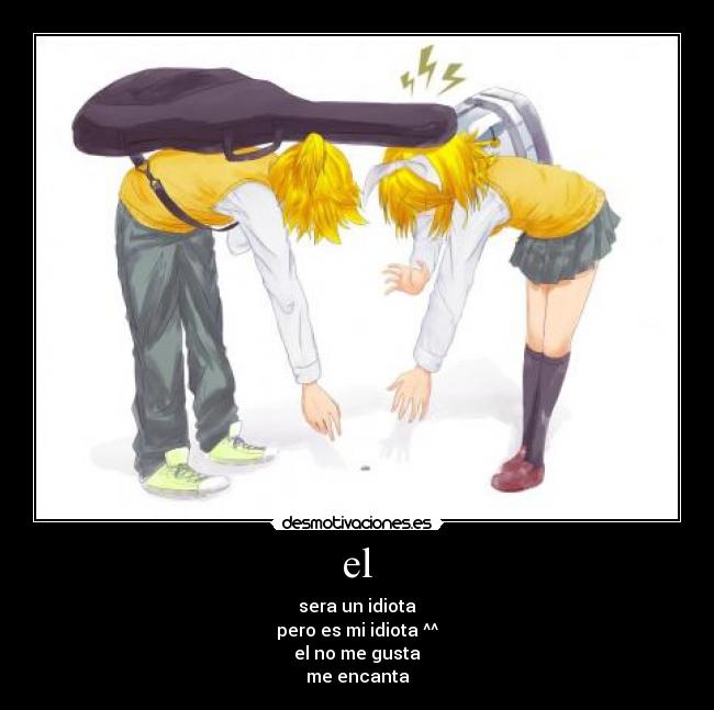 carteles amor rin len kagamine vocaloid desmotivaciones