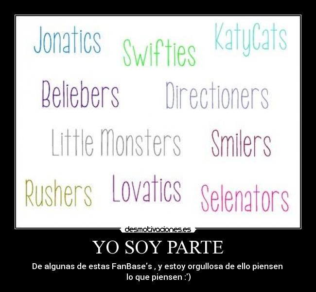 carteles fans jonatics beliebers directioners katycats smilers selenators lovatics rushers swifties desmotivaciones