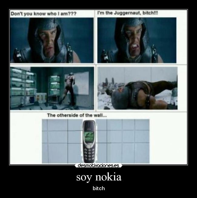 soy nokia - bitch