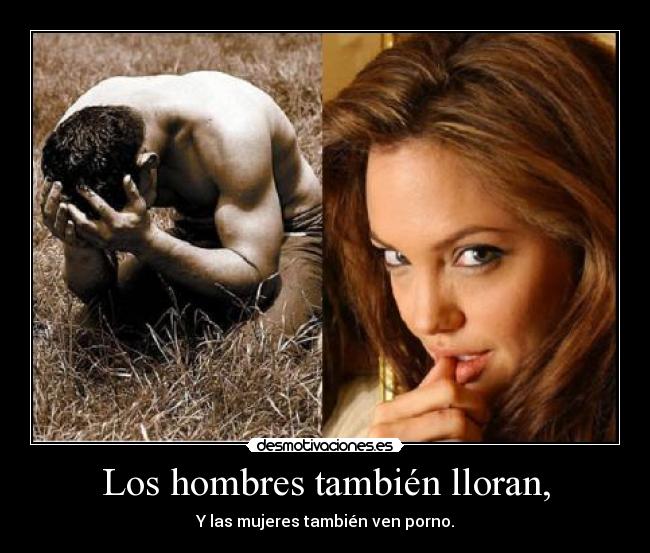 Los hombres también lloran, - 