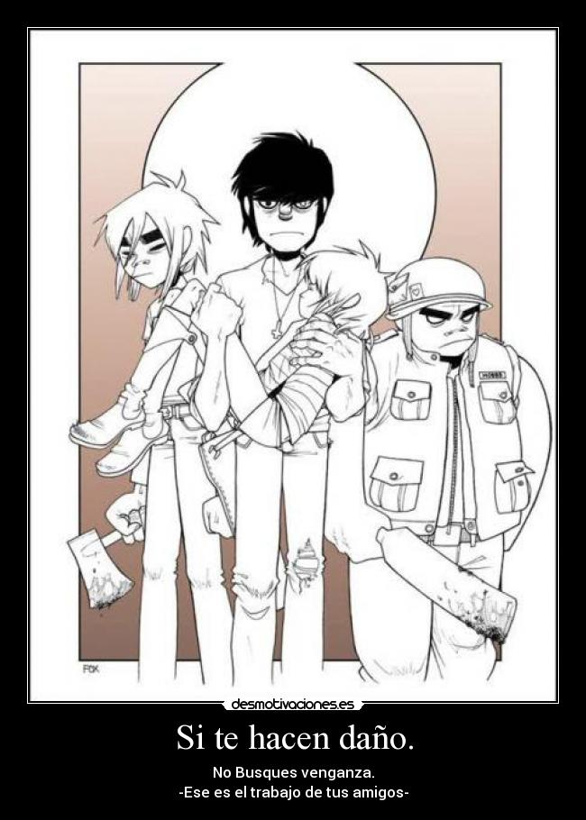 carteles amistad amigos querer ilusion perdonar anime manga otaku desmotivaciones