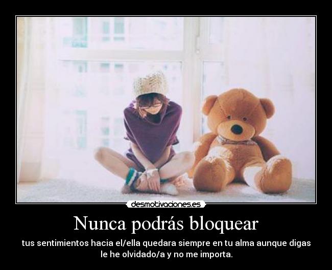 Nunca podrás bloquear -