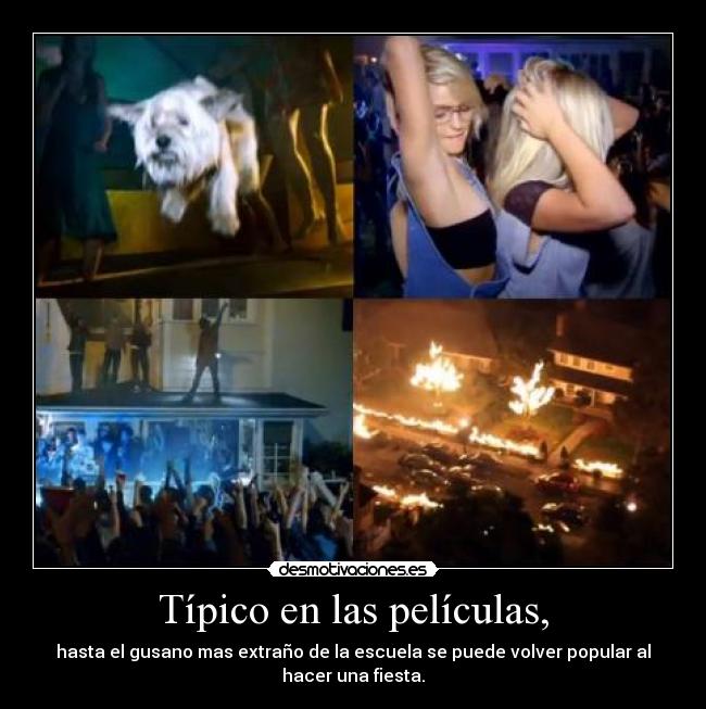 Típico en las películas, -