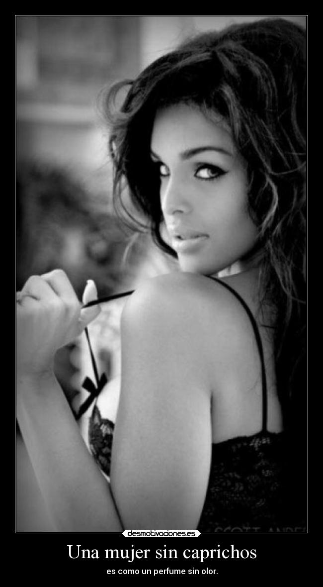 Una mujer sin caprichos -