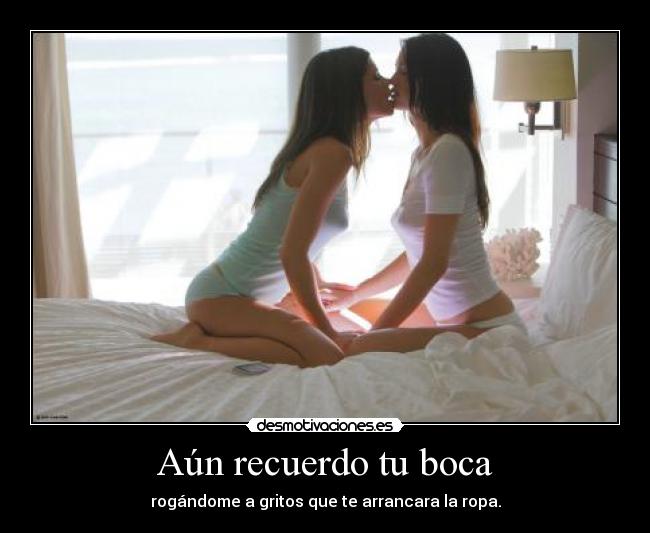 Aún recuerdo tu boca - 