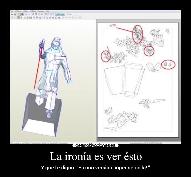 La ironía es ver ésto -