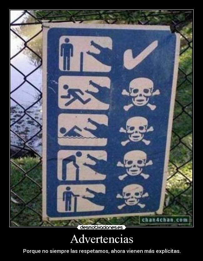 carteles advertencias desmotivaciones