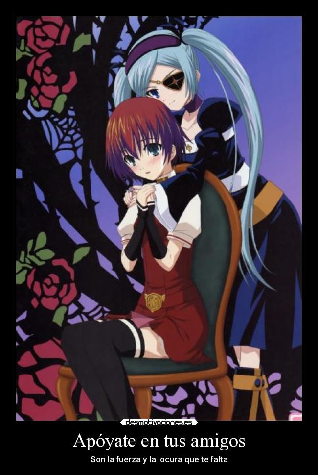 Apóyate en tus amigos - Son la fuerza y la locura que te falta