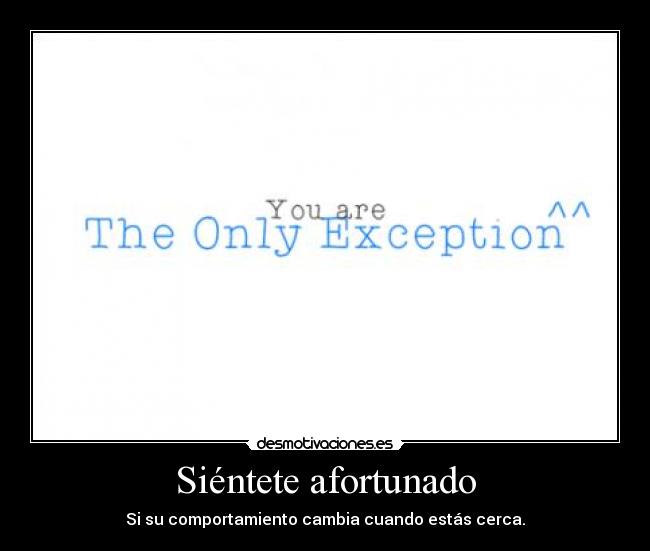 Siéntete afortunado - 