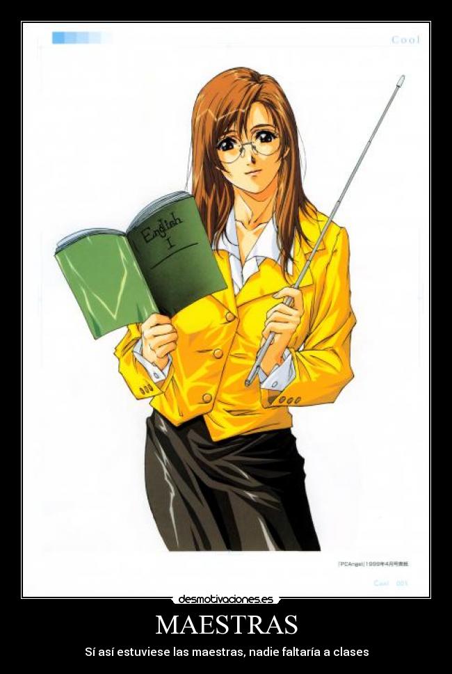 MAESTRAS - Sí así estuviese las maestras, nadie faltaría a clases