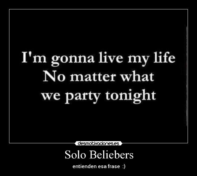 Solo Beliebers -