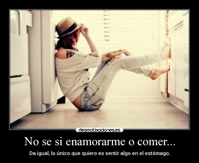 carteles enamorarme comer desmotivaciones