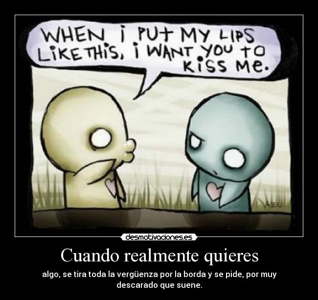 Cuando realmente quieres - 