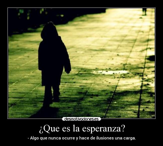 carteles esperanza really desmotivaciones