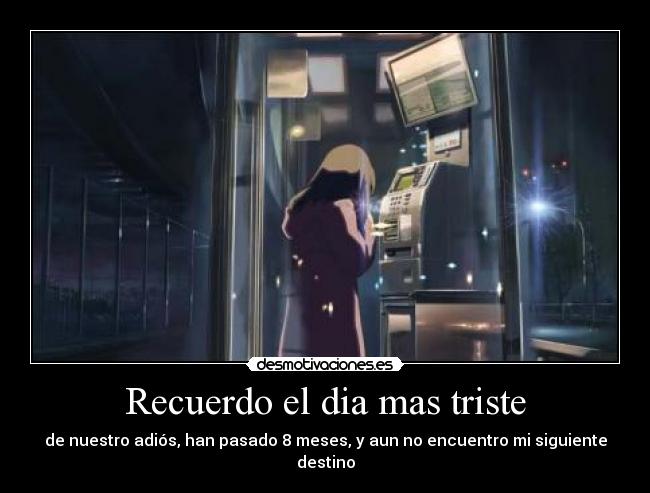 Recuerdo el dia mas triste -