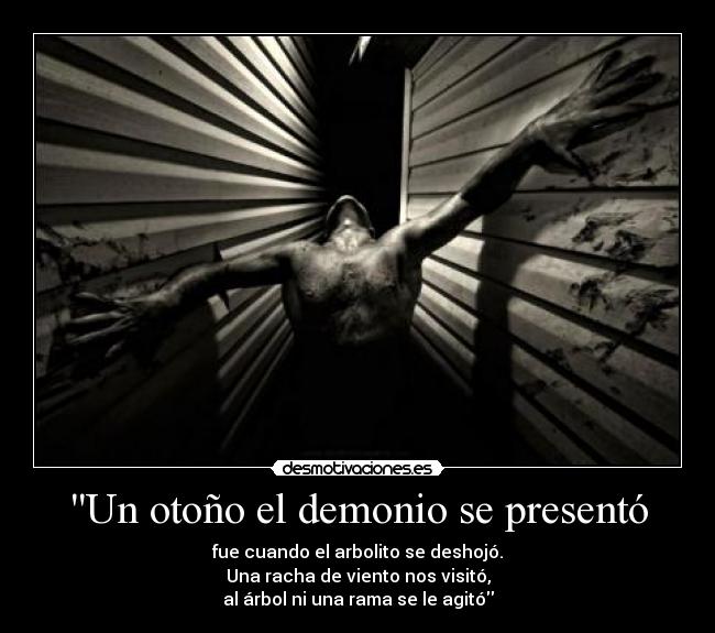 Un otoño el demonio se presentó - 