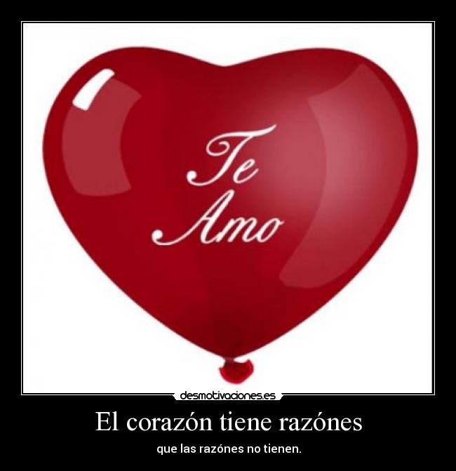 El corazón tiene razónes -