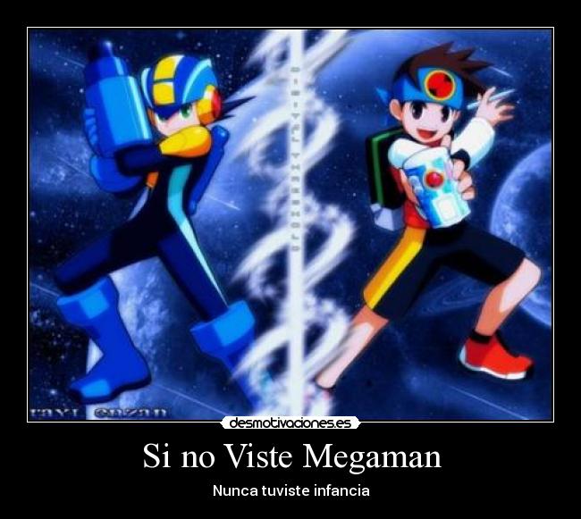 Si no Viste Megaman - Nunca tuviste infancia