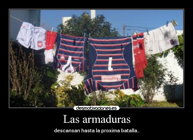 Las armaduras - descansan hasta la proxima batalla..