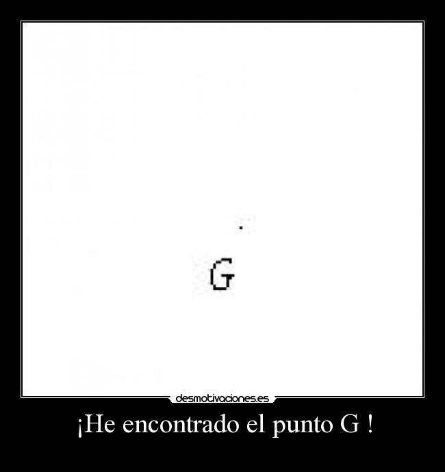 ¡He encontrado el punto G ! - 