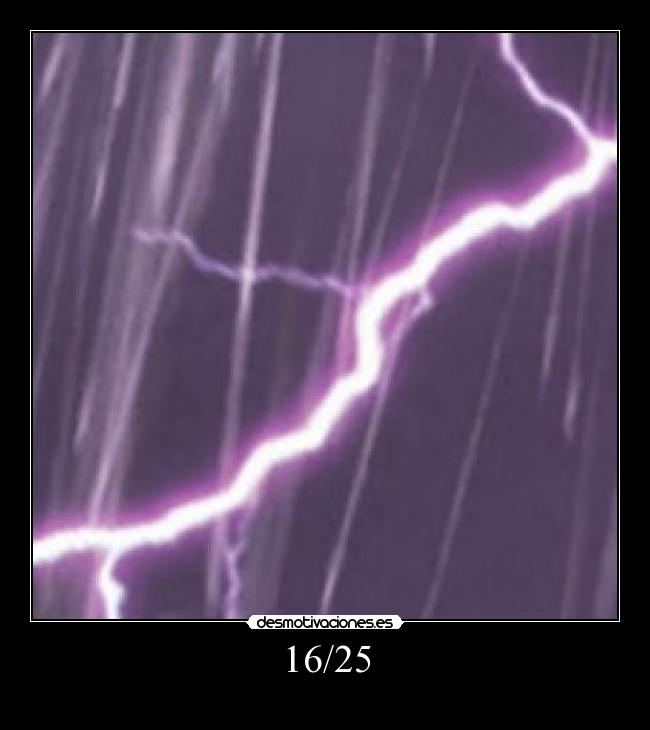 16/25 -