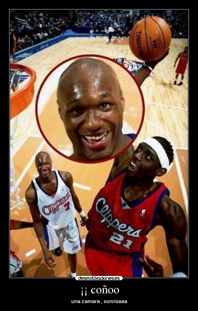 ¡¡ coñoo - una camara , sonrisaaa