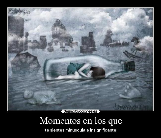Momentos en los que -