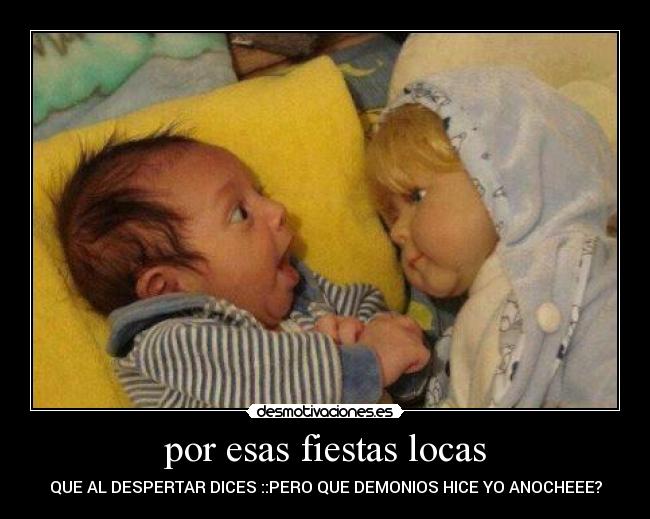 por esas fiestas locas -