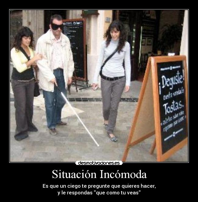 Situación Incómoda -