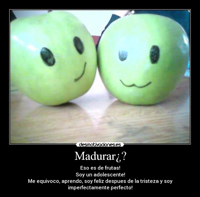 Madurar¿? - 