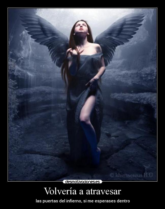 Volvería a atravesar - 