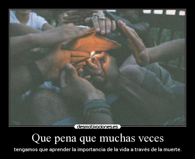 Que pena que muchas veces - 