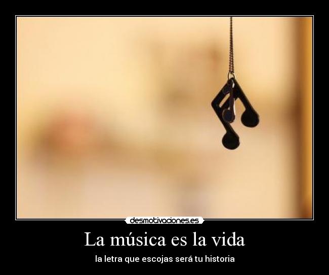 La música es la vida - 