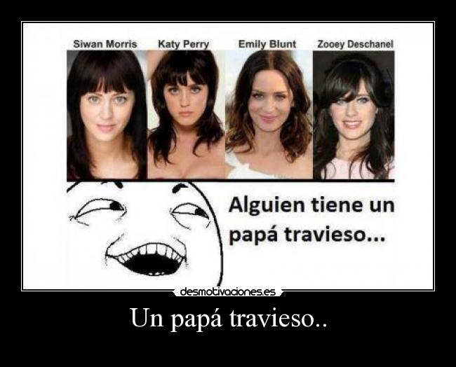 Un papá travieso.. -