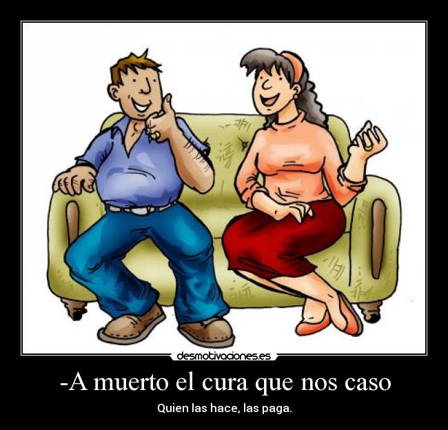 carteles pareja carino cura caso murto hace paga jejeje principal desmotivaciones